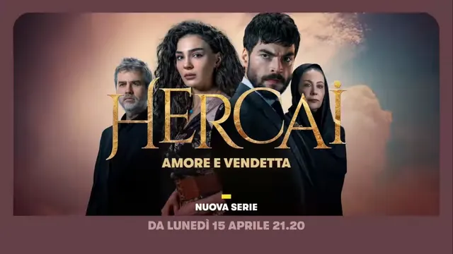 Hercai, anticipazioni prima stagione: ecco cosa vedremo dal 15 aprile 2024 su Real Time