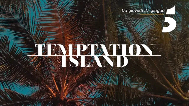 Temptation Island 2024, anticipazioni del 27 giugno